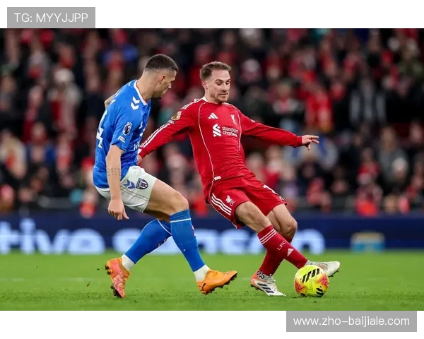 利物浦右路塌方危机 客场险胜桑德兰难掩阵容深度短板